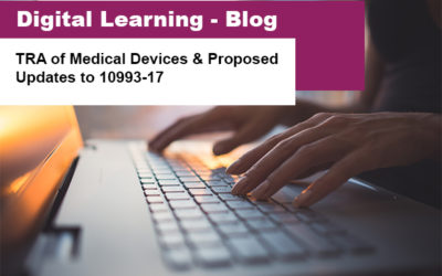 TRA of Medical Devices & Proposed Updates to 10993-17
